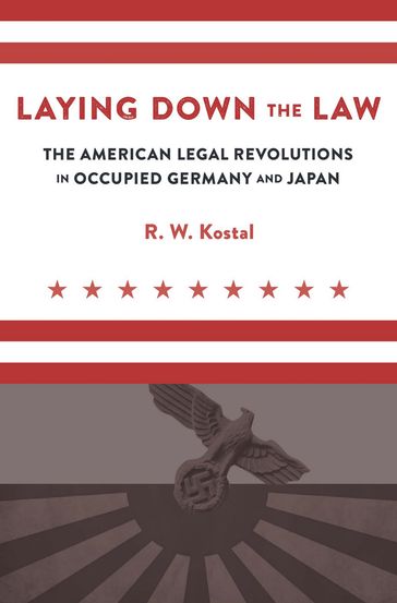 Laying Down the Law - R. W. Kostal