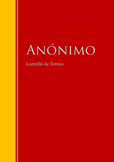 Lazarillo de Tormes - Anónimo