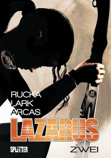 Lazarus Bd. 2: Der Treck der Verlierer - Greg Rucka - Michael Lark