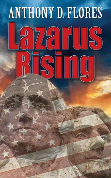 Lazarus Rising - Anthony D. Flores