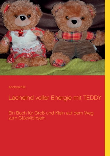 Lächelnd voller Energie mit Teddy - Andrea Kilz