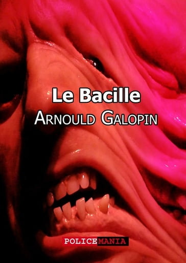 Le Bacille - Arnould Galopin