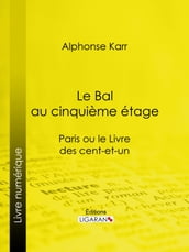 Le Bal au cinquième étage