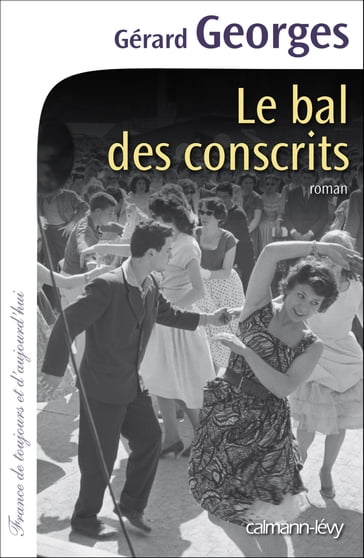Le Bal des conscrits - Gérard Georges