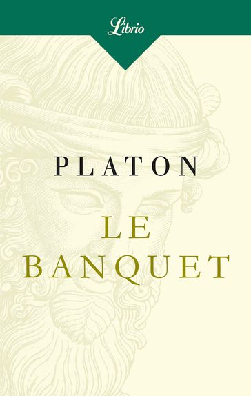 Le Banquet - Platon