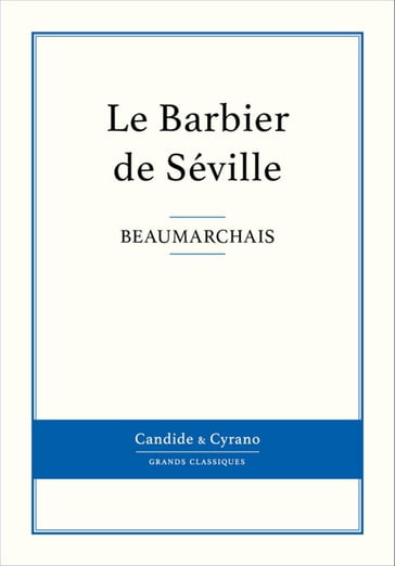 Le Barbier de Séville - Pierre Augustin Caron de Beaumarchais