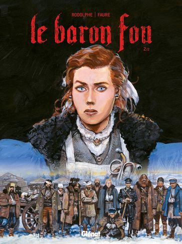 Le Baron Fou - Tome 02 - Michel FAURE - Rodolphe