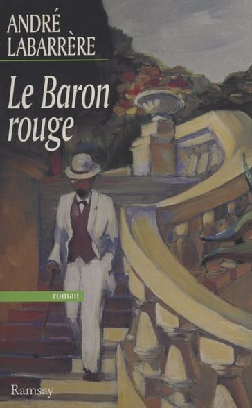 Le Baron rouge - André Labarrère