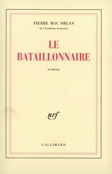 Le Bataillonnaire - Pierre Mac Orlan