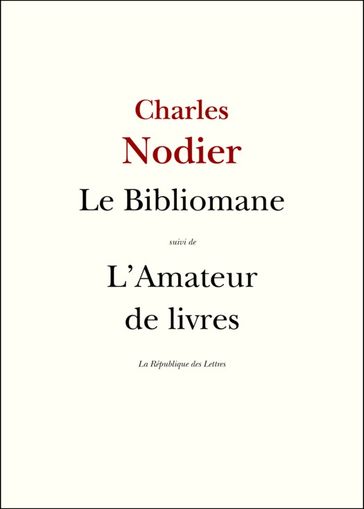 Le Bibliomane - Charles Nodier