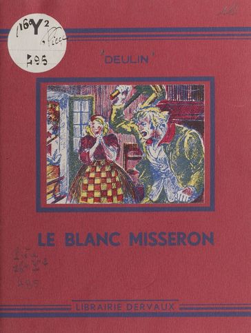 Le Blanc Misseron - Charles Deulin