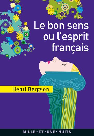 Le Bon Sens ou l'Esprit français - Henri Bergson