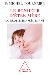 Le Bonheur d être mère