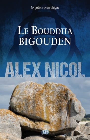 Le Bouddha bigouden - Alex Nicol