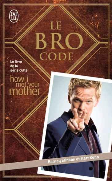 Le Bro Code - Anne Bararuzunza - Barney Stinson