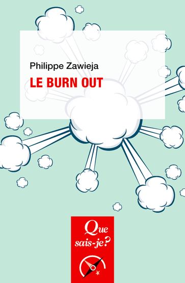 Le Burn out - Philippe Zawieja