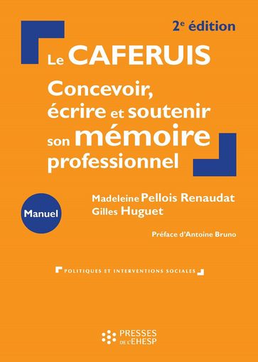 Le CAFERUIS - Madeleine Pellois-Renaudat - Gilles Huguet