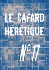 Le Cafard hérétique n° 17