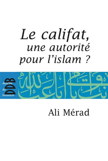 Le Califat - Ali Merad
