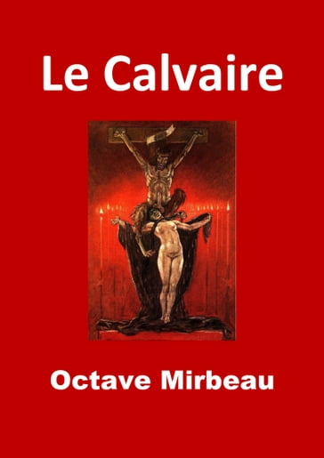 Le Calvaire - Octave Mirbeau