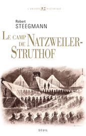 Le Camp de Natzweiler-Struthof