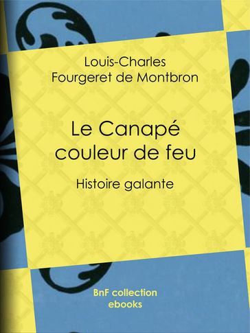 Le Canapé couleur de feu - Guillaume Apollinaire - Louis-Charles Fougeret de Montbron