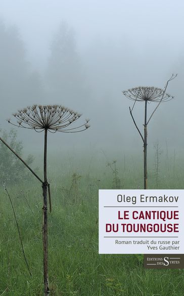 Le Cantique du Toungouse - Oleg ERMAKOV