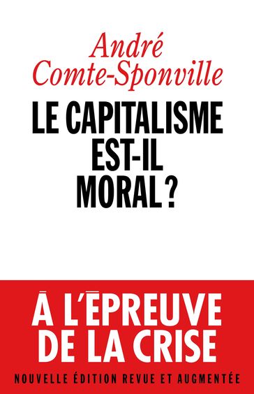 Le Capitalisme est-il moral ? - André Comte-Sponville