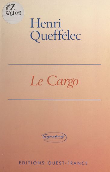 Le Cargo - Henri Queffélec