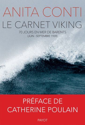 Le Carnet Viking - Anita Conti - Catherine Poulain - Laurent Girault-conti