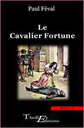 Le Cavalier Fortune