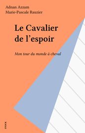 Le Cavalier de l espoir