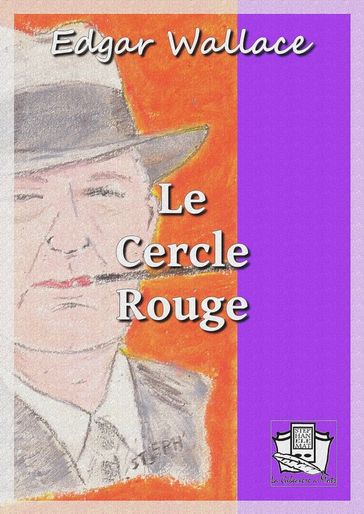 Le Cercle Rouge - Edgar Wallace