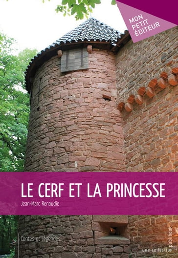 Le Cerf et la princesse - Jean-Marc Renaudie