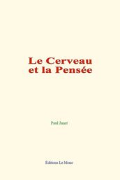 Le Cerveau et la Pensée