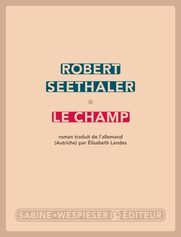 Le Champ - Robert Seethaler