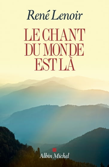 Le Chant du monde est là - René Lenoir