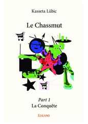 Le Chassmut  Part 1
