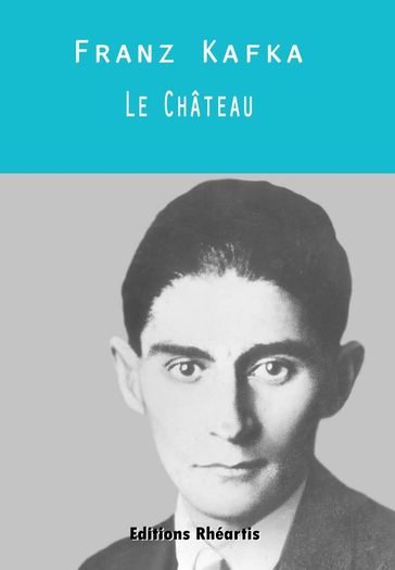 Le Chateau - Franz Kafka