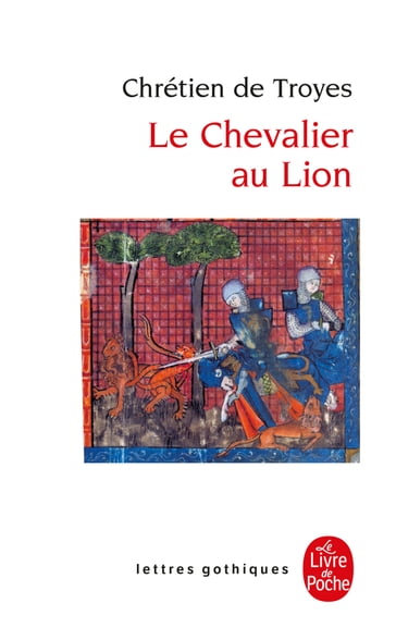 Le Chevalier au Lion - Chrétien de Troyes