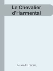 Le Chevalier d Harmental