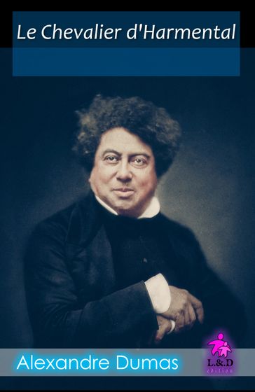 Le Chevalier d'Harmental - Alexandre Dumas