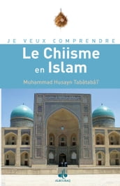 Le Chiisme en Islam