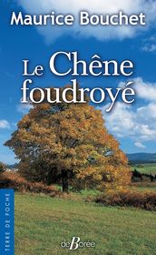 Le Chêne foudroyé