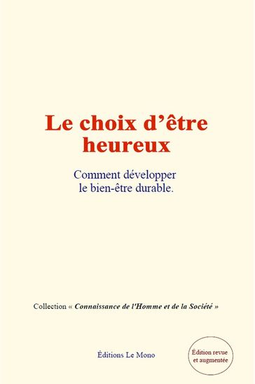 Le Choix d'être Heureux - Kant - COLLECTION - Alain - Baron dHolbach - &Al.