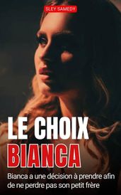 Le Choix de Bianca