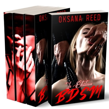 Le Château BDSM - Oksana Reed
