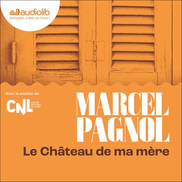 Le Château de ma mère - Marcel Pagnol