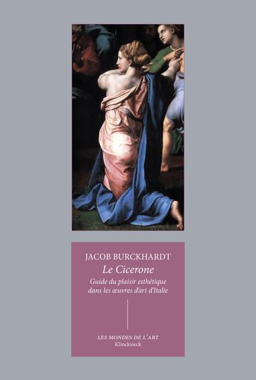 Le Cicerone - Jacob Burckhardt - Jean-Louis Poirier