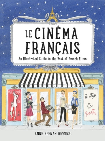 Le Cinema Francais - Anne Keenan Higgins